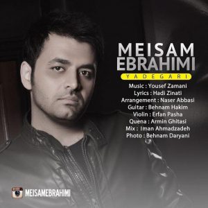 دانلود آهنگ جدید میثم ابراهیمی یادگاری