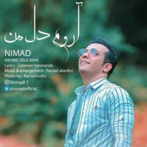 دانلود آهنگ جديد نیماد آروم دل من