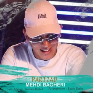 دانلود آهنگ مهدی باقری پریزاد