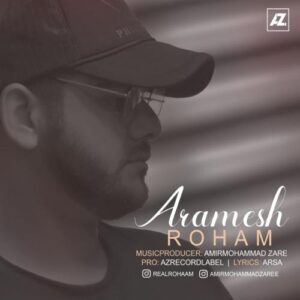 دانلود آهنگ روهام آرامش
