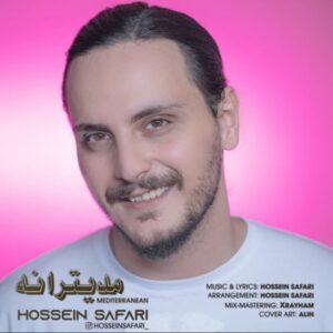 دانلود آهنگ جدید حسین صفری مدیترانه