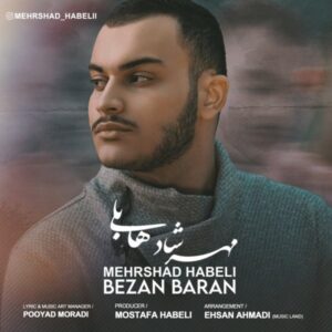 دانلود آهنگ جدید مهرشاد هابلی بزن باران