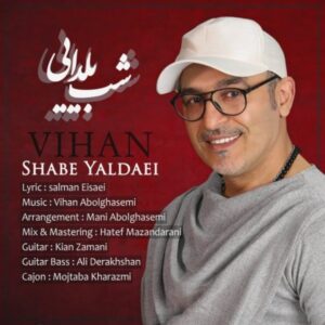 دانلود آهنگ جدید ویهان ابوالقاسمی شب یلدایی دانلود آهنگ جدید ویهان ابوالقاسمی شب یلدایی