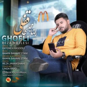 دانلود آهنگ جدید رضا مجلسی قفلی