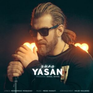 دانلود آهنگ جدید یاسان شب دانلود آهنگ جدید یاسان شب