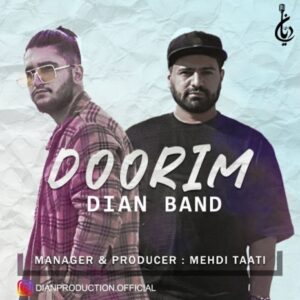 دانلود آهنگ جدید دیان بند دوریم