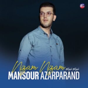 دانلود آهنگ جدید منصور آذرپرند نیزام نیزام دانلود آهنگ جدید منصور آذرپرند نیزام نیزام