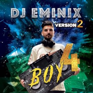   دانلود آهنگ جدید دی جی امینیکس Boy 4 (ورژن 2)