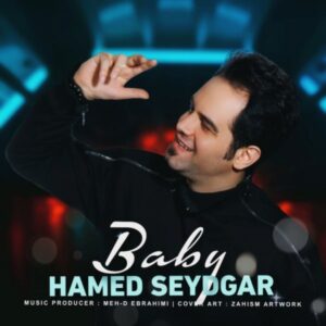 دانلود آهنگ جدید حامد صیدگر بیبی دانلود آهنگ جدید حامد صیدگر بیبی