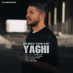 دانلود آهنگ جدید حامد سانیانی یاغی دانلود آهنگ جدید حامد سانیانی یاغی
